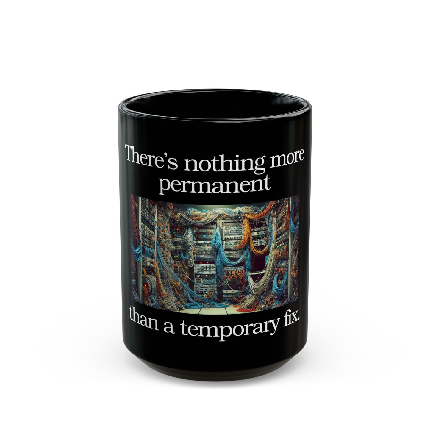 IT temporary fix coffee mug